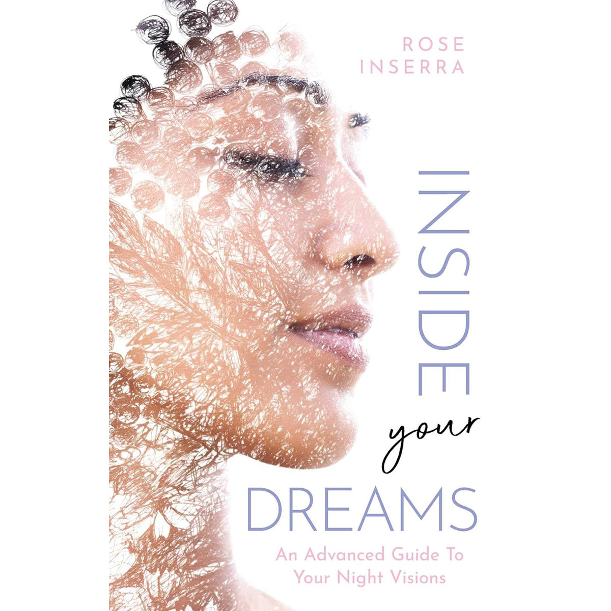Inside Your Dreams: Dream Interpretation Guide