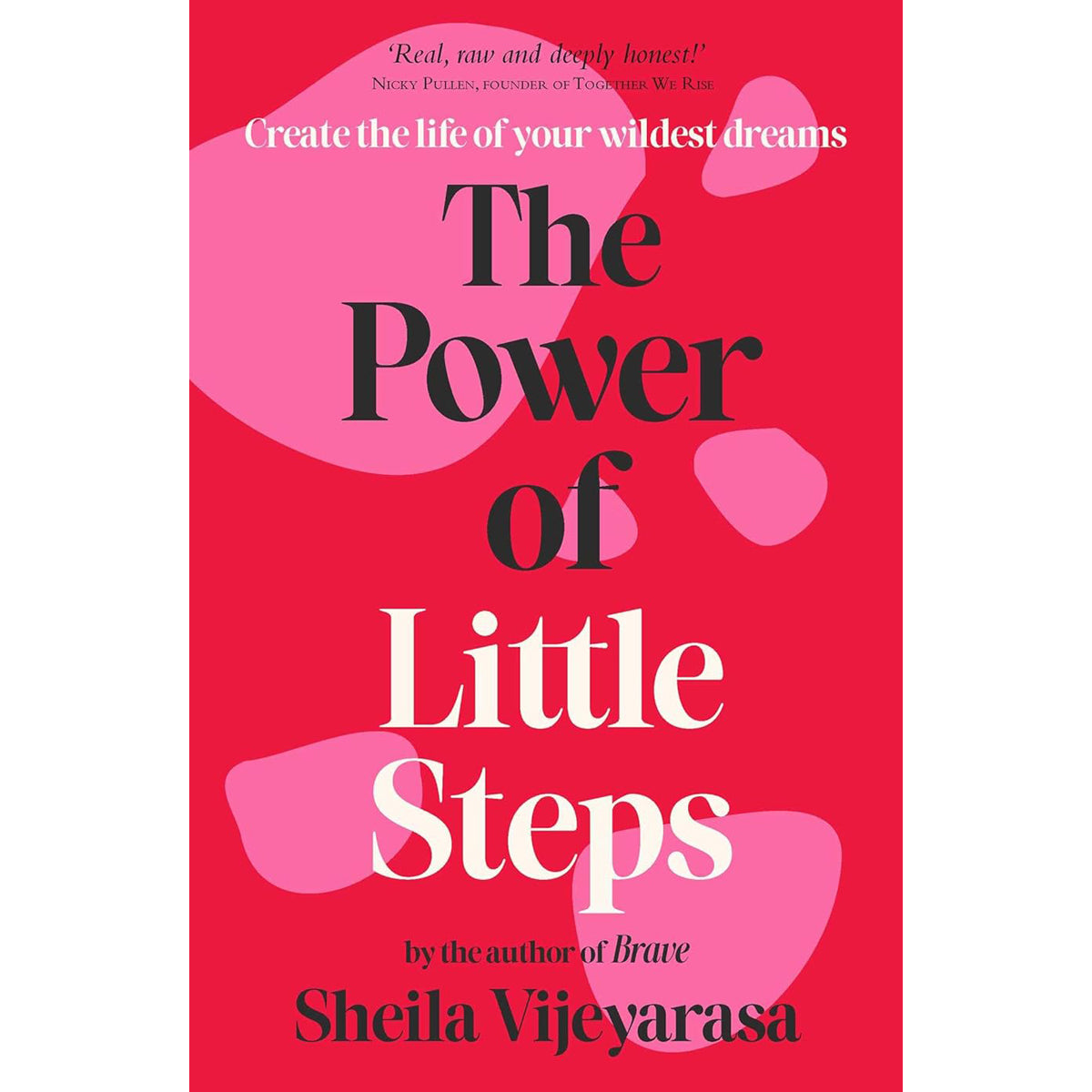 The Power of Little Steps: Dreams Life Guide
