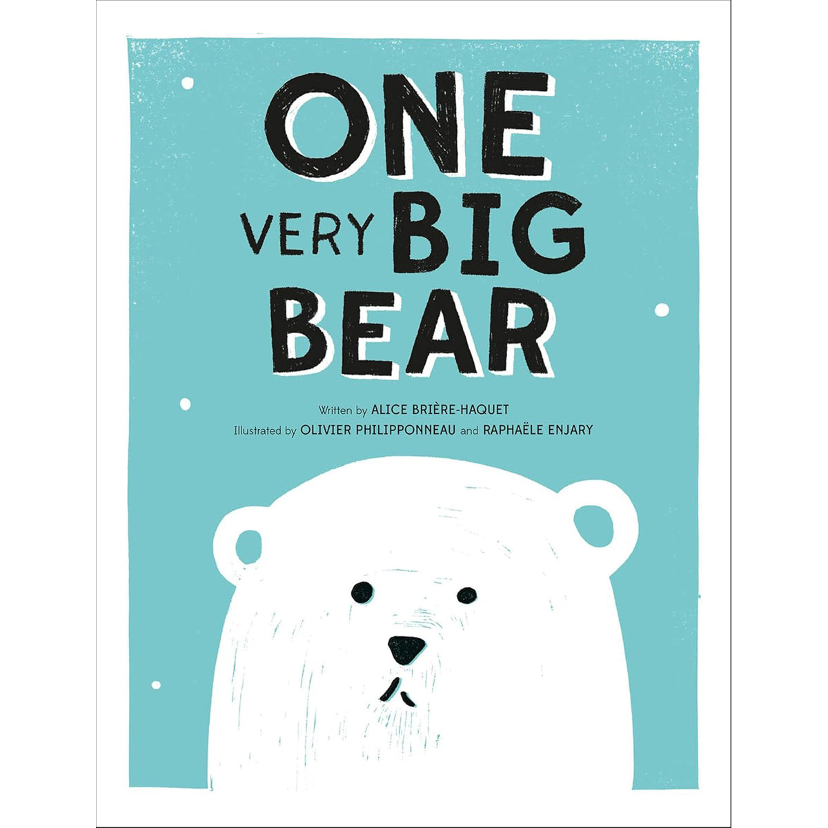 One Very Big Bear: Children's Picture Book