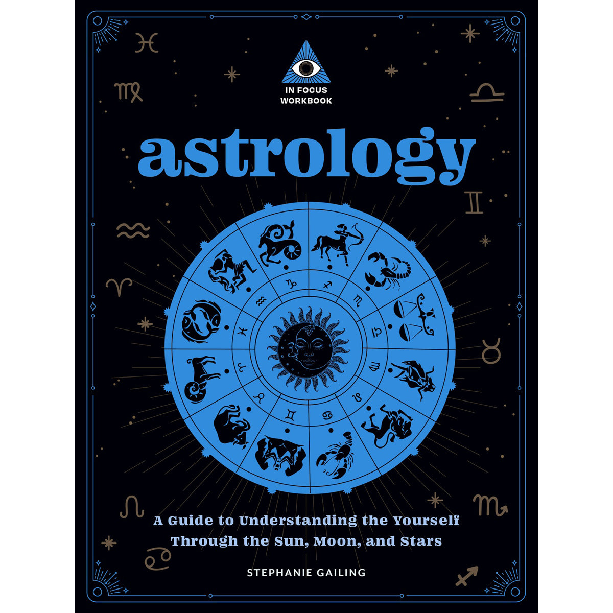 Astrology: An in Focus Workbook