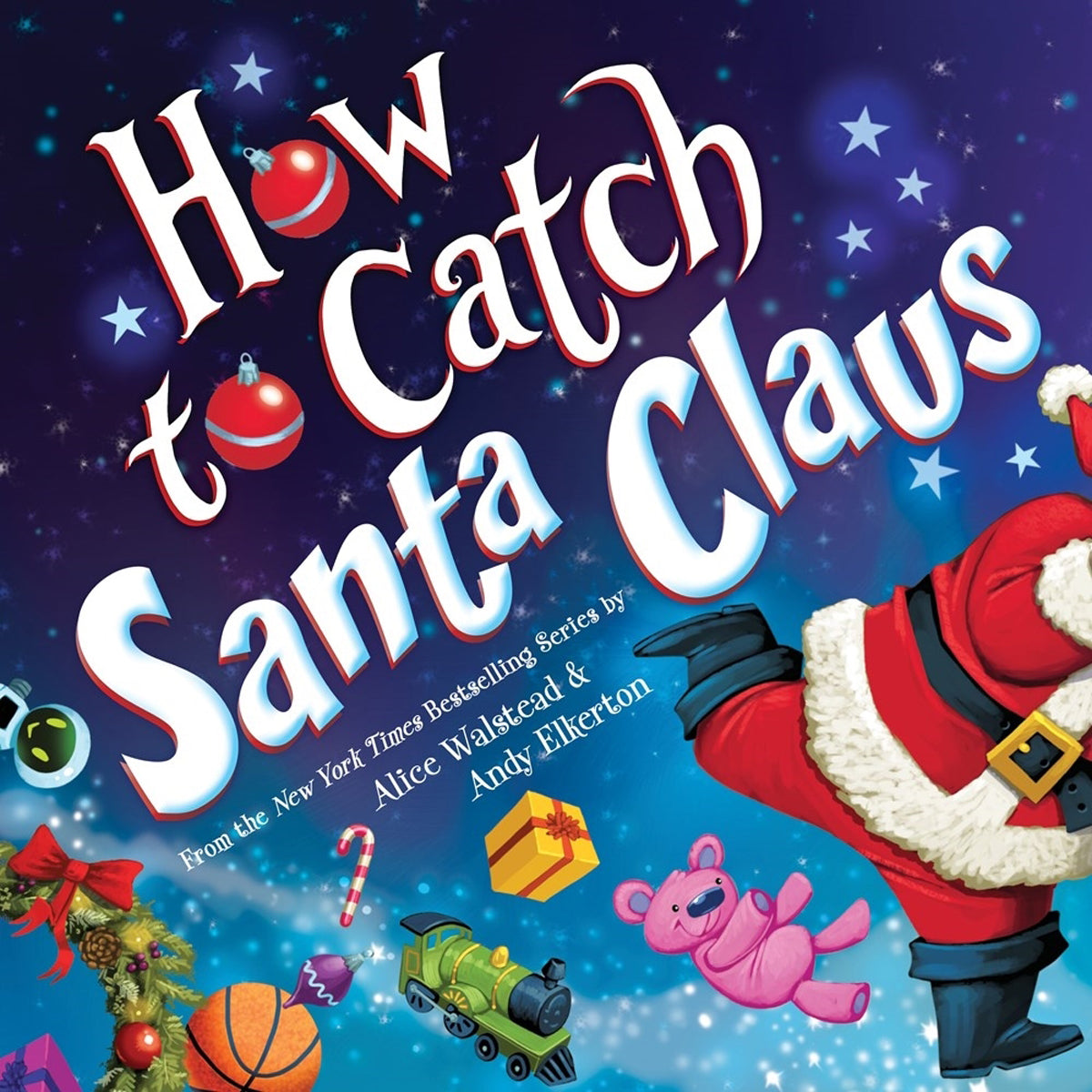 How to Catch Santa Claus: Holiday Storybook