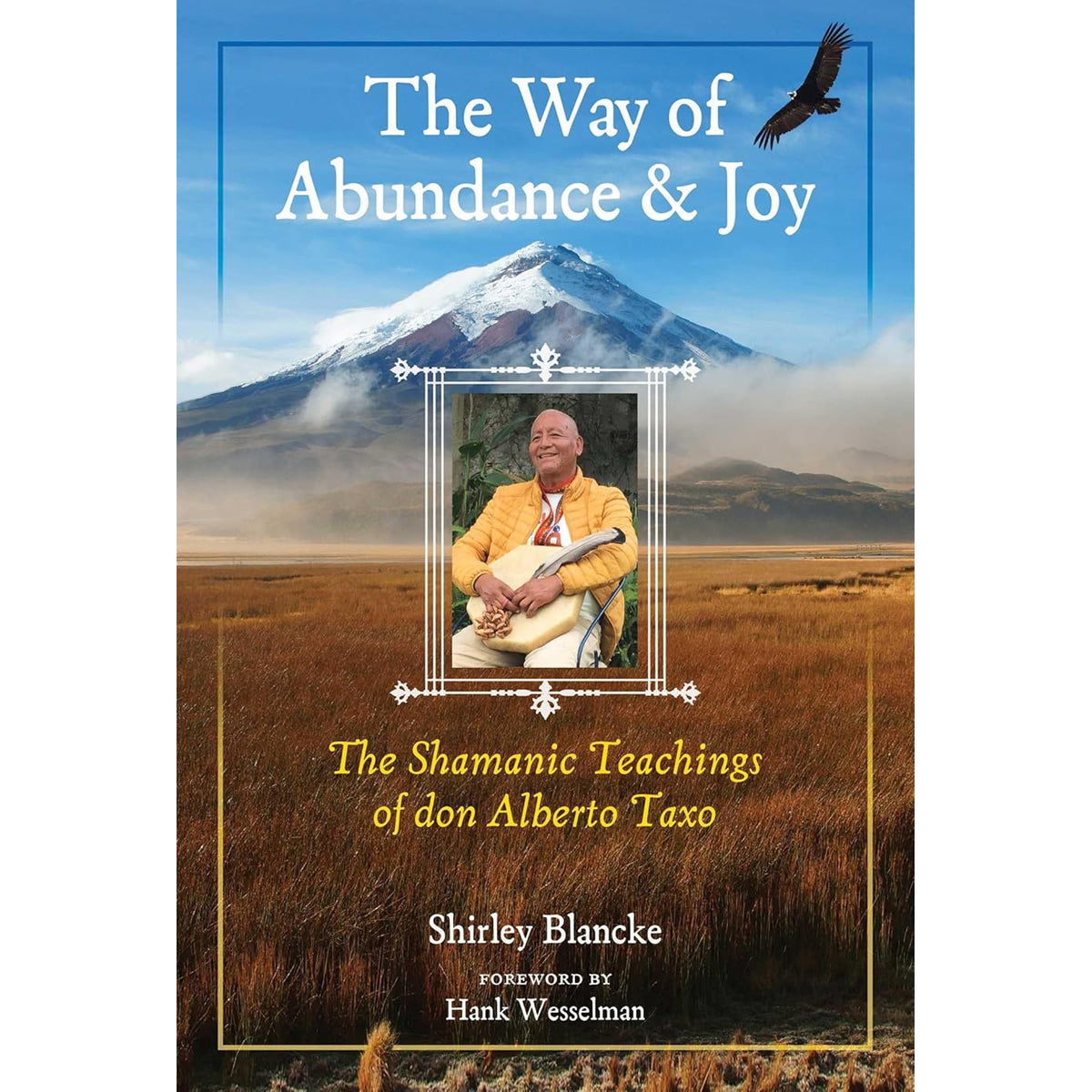 Way of Abundance and Joy: Spiritual Guidebook