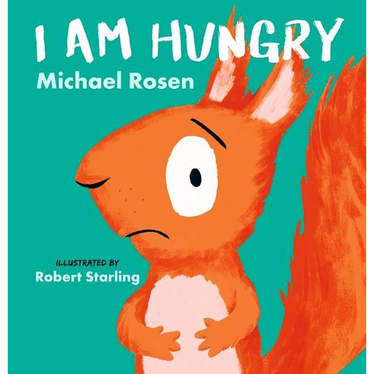 I Am Hungry: Children's Storybook