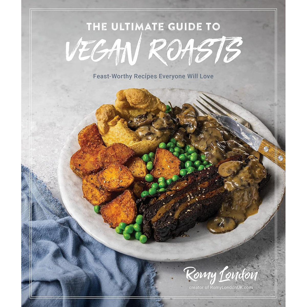 Ultimate Guide to Vegan Roasts: Plant-Based Recipes
