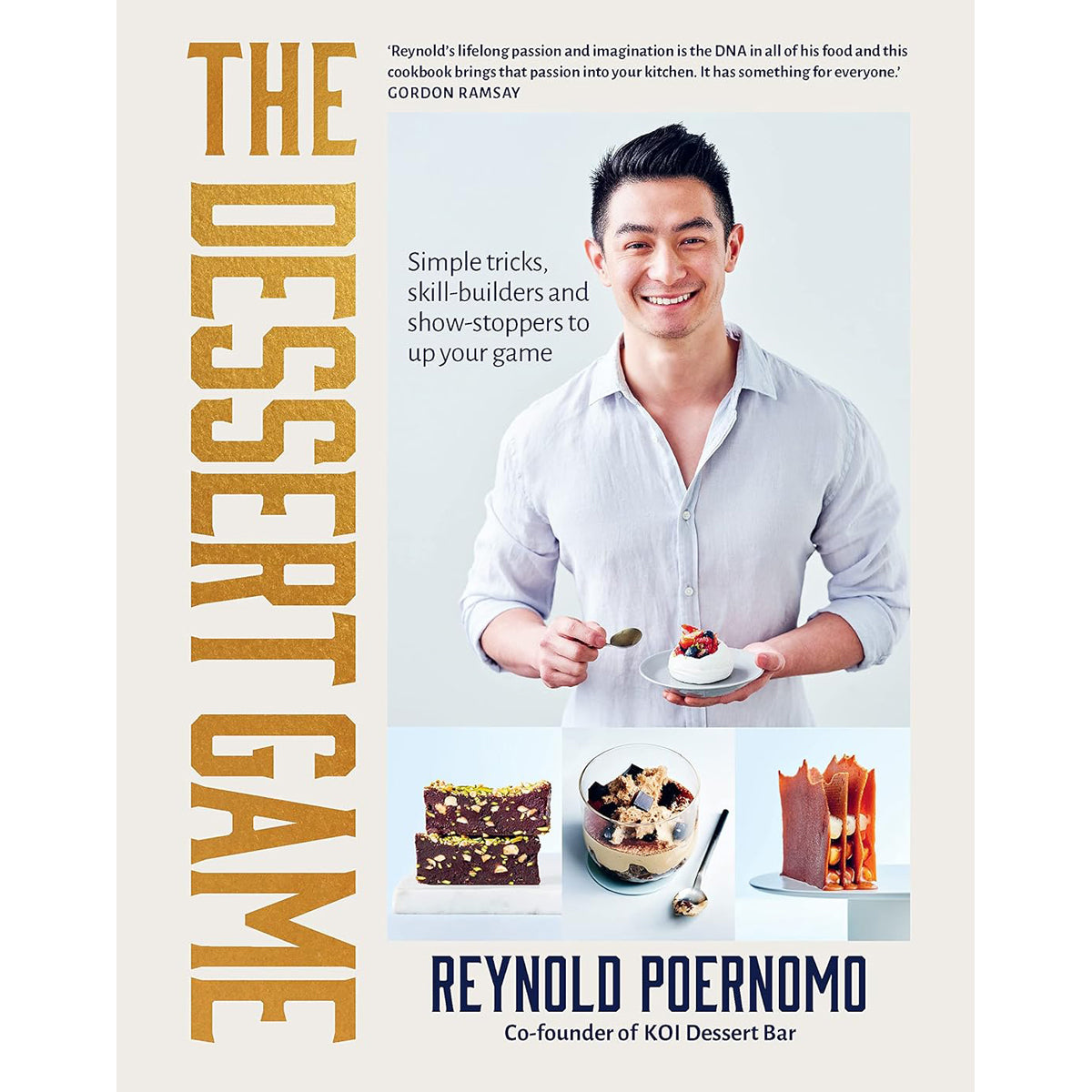 Dessert Game: Simple Tricks, Skill-Builders & Showstoppers